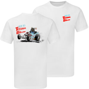 “Trigger’s Broom” 5700ci Drag Racing Car T-shirt